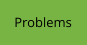 Problems